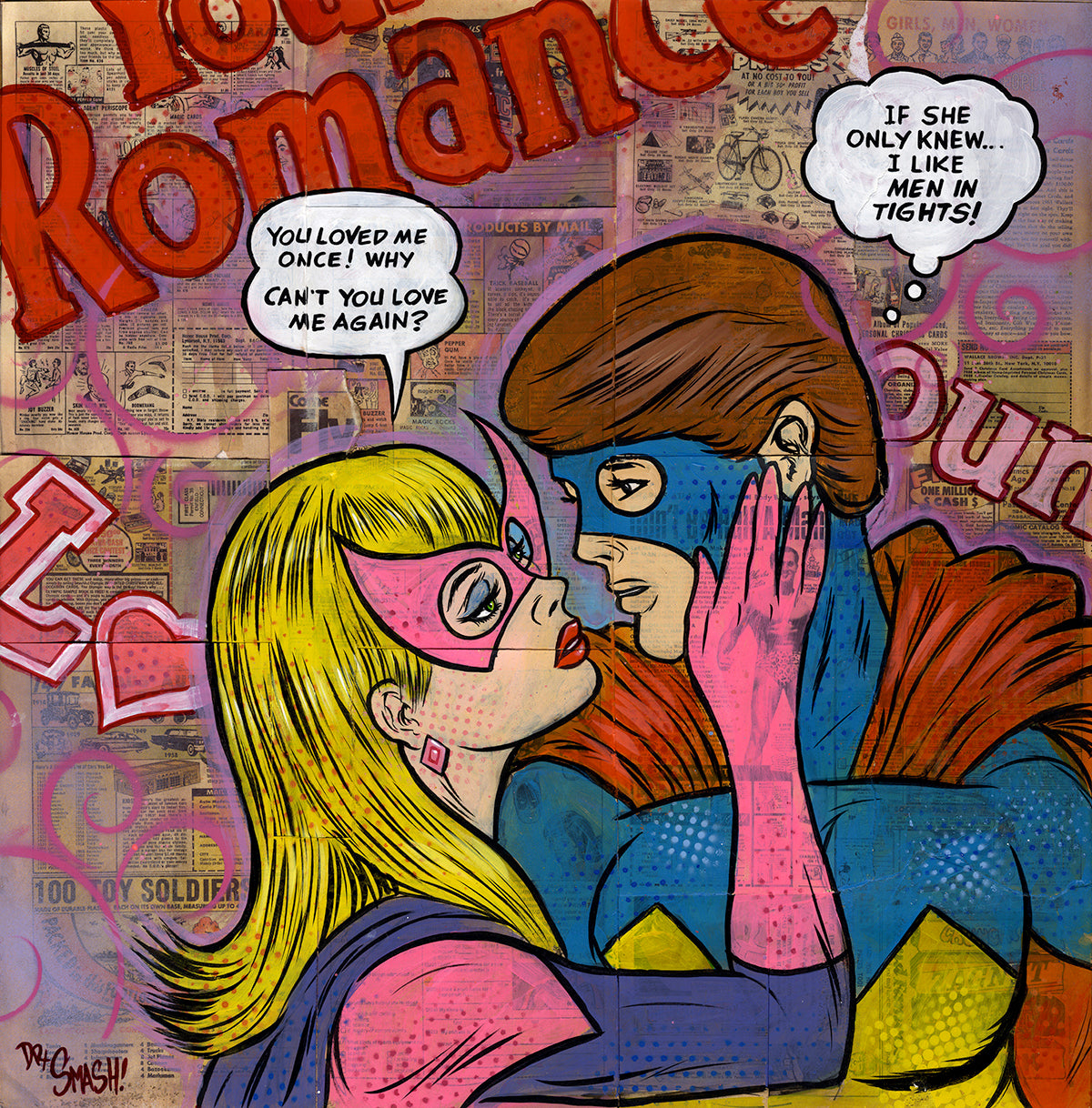 "YOU LOVED ME ONCE..." Neo-pop Art Original painting by Dr. Smash! 24x24